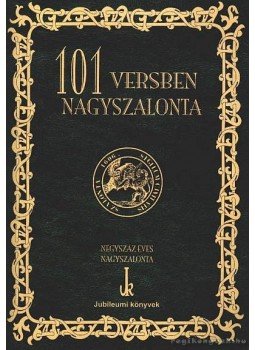 C. Patocs Júlia - 101 versben Nagyszalonta C. Patocs Júlia - 101 versben Nagyszalonta, Nagyszalonta 2006 antikvár könyv