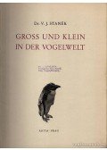 Dr. V. J. Stanek - Gross und Klein in der Vogelwelt