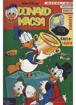 Walt Disney - Donald Kacsa 2003/15. Walt Disney - Donald Kacsa 2003/15., Budapest 2003 antikvár könyv