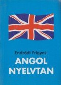 Endrődi Frigyes - Angol nyelvtan
