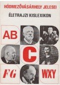 Bíró József - Hódmezővásárhely jelesei