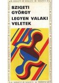 Szigeti György - Legyen valaki veletek