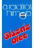 Bényei József - A rendőrök humora