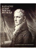 Batsányi János - Batsányi János' poétai munkáji (reprint)