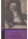 Mikszáth Kálmán - A tót atyafiak / A jó palócok