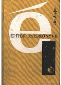 Hír Alajos - Építők zsebkönyve
