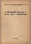 Deli László - Új szervezési módszerek a gyártmányfejlesztésben