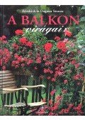 Strauss, Dagmar,Strauss, Friedrich - A balkon virágai