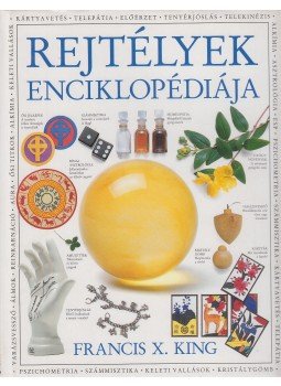 X. King, Francis - Rejtélyek enciklopédiája, Budapest 1993 antikvár könyv