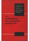 Lenin, Vlagyimir Iljics - Az imperializmus mint a kapitalizmus legfelsőbb foka