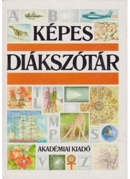 Grétsy László, Kemény Gábor - Képes diákszótár Grétsy László, Kemény Gábor - Képes diákszótár, Budapest 1992 antikvár könyv