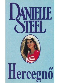 Danielle Steel - Hercegnő, Budapest 1988 antikvár könyv