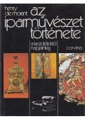 Morant, Henry de - Az iparművészet története