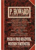 Gibson Lavery,P. Howard,Rejtő Jenő - Piszkos Fred regények, western történetek