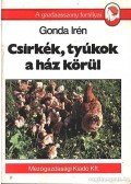 Gonda Irén - Csirkék, tyúkok a ház körül
