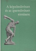 S. Mialkovszky Mária - A képzőművészet és az iparművészet története
