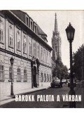 Dercsényi Balázs - Barokk palota a várban