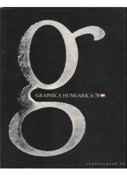 Veress Miklós - Graphica Hungarica 78 Veress Miklós - Graphica Hungarica 78, Budapest 1978 antikvár könyv