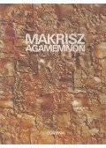 Pogány Ö. Gábor - Makrisz Agamemnon