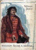 Vitányi János - Balogh Ádám a nevem...