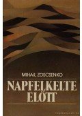 Zoscsenko, Mihail - Napfelkelte előtt