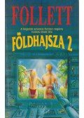 James Follett - Földhajsza 2 (Halálhajó)
