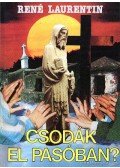 René Laurentin - Csodák El Pasóban?