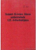 Dr. Rácz János (szerk.) - Szántó Kovács János születésének 125 évfordulójára