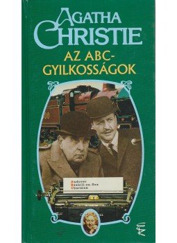 Agatha Christie - Az ABC-gyilkosságok Agatha Christie - Az ABC-gyilkosságok, Budapest 2000 antikvár könyv