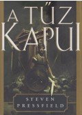 Steven Pressfield - A tűz kapui