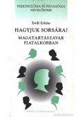 Zsidi Zoltán - Hagyjuk sorsára?