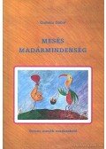 Grabócz Gábor - Mesés madármindenség