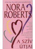 Nora Roberts - A szív útjai