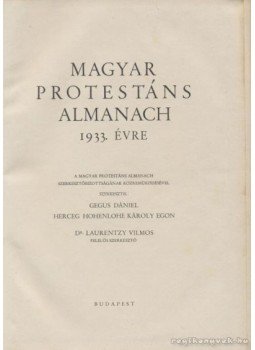 Több szerkesztő - Magyar protestáns almanach Több szerkesztő - Magyar protestáns almanach, Budapest 0 antikvár könyv