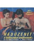 Czeglédi Katalin,P. Mirtse Márta,Szabó Márta,Szénási Tünde,Vincze Gizella - Hadüzenet a hálószobai unalomnak