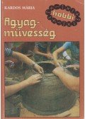 Kardos Mária - Agyagművesség