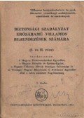Több szerkesztő - Biztonsági szabályzat erősáramú villamos berendezések létesítésére 1000 V-ig