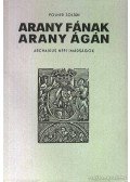 Polner Zoltán - Arany fának arany ágán
