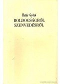 Határ Győző - Boldogságról szenvedésről (számozott) (aláírt)