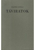 Illyés Gyula - Táviratok