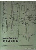 Bereczky Lóránd - Lipták Pál rajzok