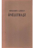 Benjámin László - Benjámin László Önéletrajz