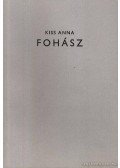 Kiss Anna - Fohász