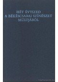 Dr. Papp János - Hét évtized a békéscsabai színészet múltjából (1875-1944) (számozott)