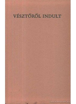 Sinka István - Vesztőről indult Sinka István - Vesztőről indult, Békéscsaba 1981 antikvár könyv