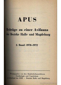  - Apus 1966-1969 (APUS Hozzárjárulása a Halle és Mogobarg környékénk madárvilágához),  1966 antikvár könyv