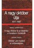 Hitseker Mária - A nagy október útja 1917-1987