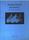 Frang Dezső, dr. - Nephrolithiasis Diagnozis I.