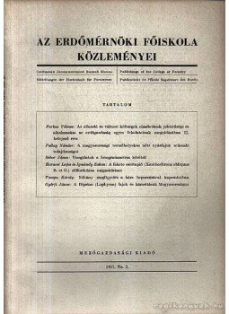 Dr. Botvay Károly - Az Erdőmérnöki Főiskola közleményei 1957 No. 2. Dr. Botvay Károly - Az Erdőmérnöki Főiskola közleményei 1957 No. 2., Budapest 1957 antikvár könyv