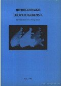 Frang Dezső, dr. - Nephrolithiasis Etiopatogenezis II.